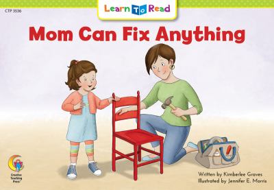 Mom can fix anything