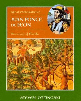 Juan Ponce de Leon : discoverer of Florida