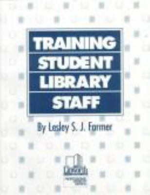 Training student library staff