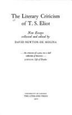 The Literary criticism of T. S. Eliot : new essays