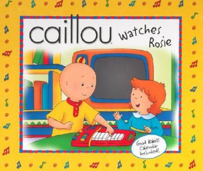 Caillou watches Rosie