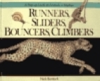 Runners, sliders, bouncers, climbers : a pop-up look at animals in motion