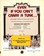 Even if you can't carry a tune-- grammar through popular songs