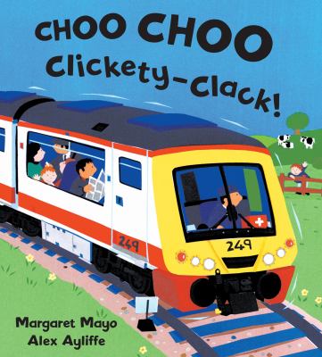 Choo choo clickety-clack!