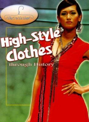 High-style clothing through history