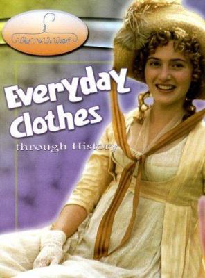 Everyday clothes through history