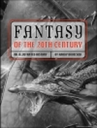 Fantasy of the 20th century : an illustrated history