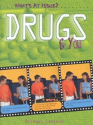 Drugs and you