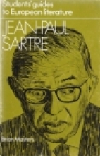 A student's guide to Sartre.