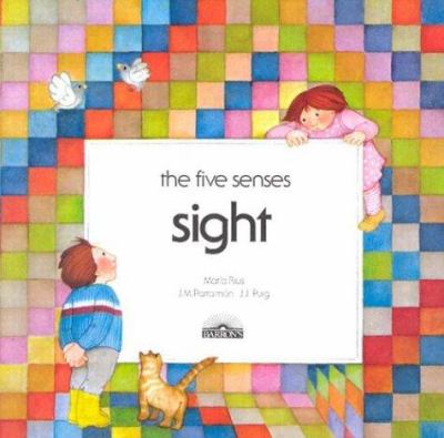 The five senses--sight