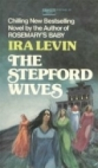 The Stepford wives.