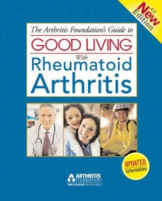 Good living with rheumatoid arthritis.