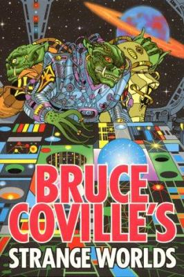Bruce Coville's strange worlds