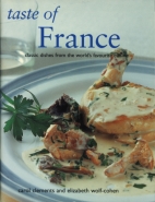 Taste of France : classic dishes from the world's favourite cuisine