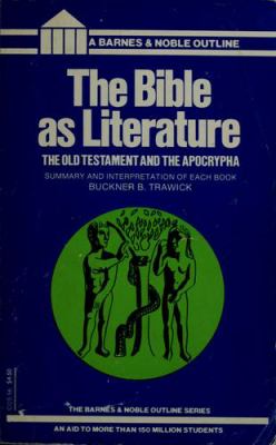 The Bible as literature: the Old Testament and Apocrypha