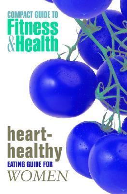 Heart-healthy eating guide for women