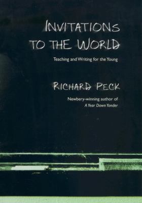 Invitations to the world : teaching and writing for young