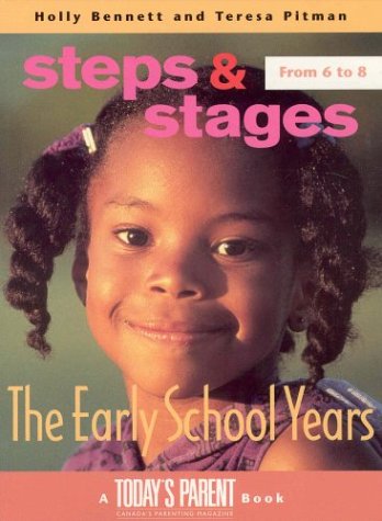 The early school years : steps and stages from 6 to 8