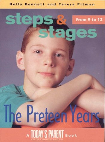 The preteen years : steps and stages from 9 to 12