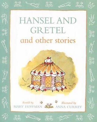 Hansel and Gretel and other stories