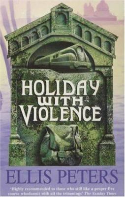Holiday with violence