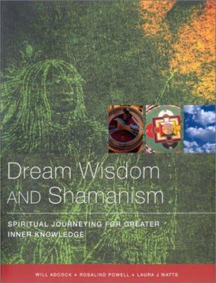 Dream wisdom and shamanism