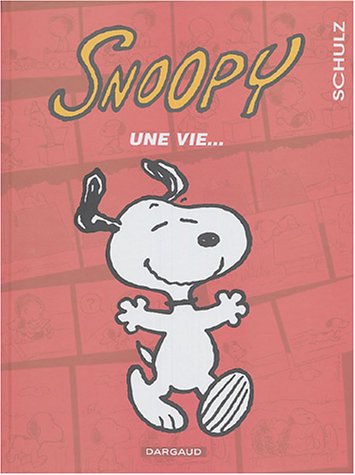 Snoopy, une vie--