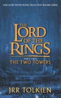 The two towers : being the second part of The Lord of the rings