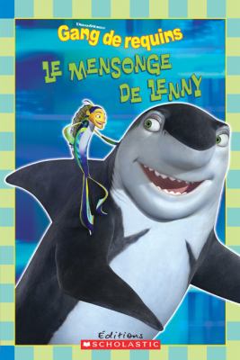 Gang de requins : le mensonge de Lenny