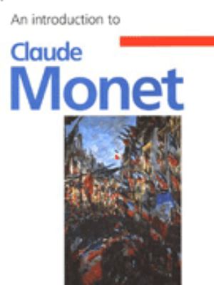 An introduction to Claude Monet