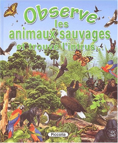 Observe les animaux sauvages et trouve l'intrus--