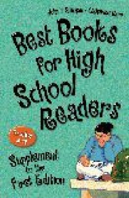 Best books for high school readers : grades 9-12. Supplement to the first edition /