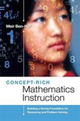 Concept-rich mathematics instruction : building a strong foundation for reasoning and problem solving
