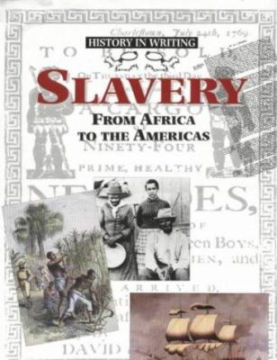 Slavery from Africa to the Americas