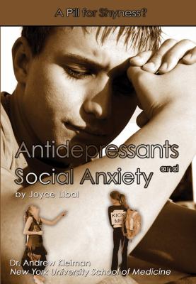 Antidepressants and social anxiety : a pill for shyness?