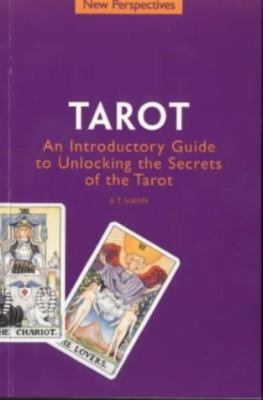 Tarot : an introductory guide to unlocking the secrets of the tarot