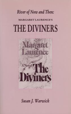 River of now and then : Margaret Laurence's the diviners