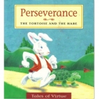 Perseverance : the tortoise and the hare