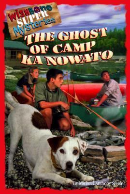 The ghost of Camp Ka Nowato