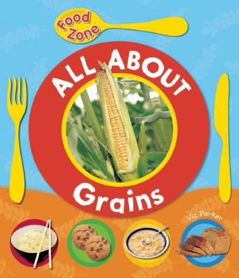 All about grains