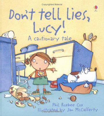 Don't tell lies, Lucy!