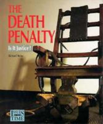 The death penalty : is it justice?