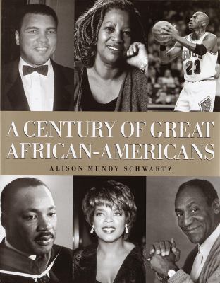 A century of great African Americans