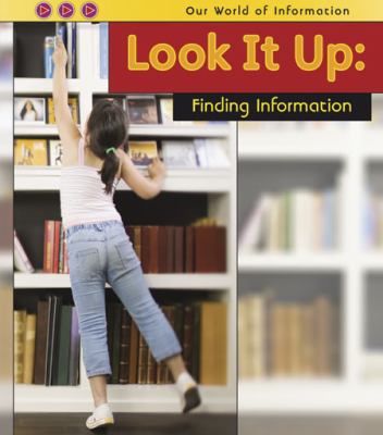 Look it up : finding information