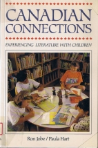 Canadian connections : experiencing literature with children