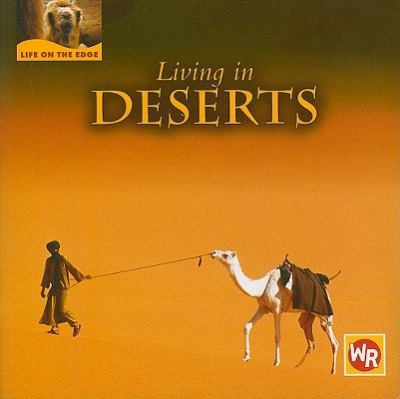 Living in deserts