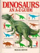 Dinosaurs an A-Z guide