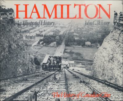 Hamilton : an illustrated history