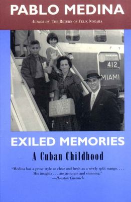 Exiled memories : a Cuban childhood