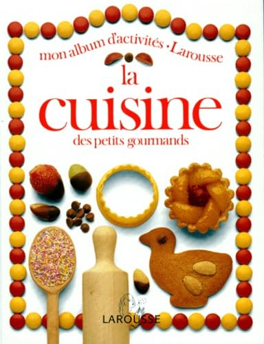 La cuisine des petits gourmands